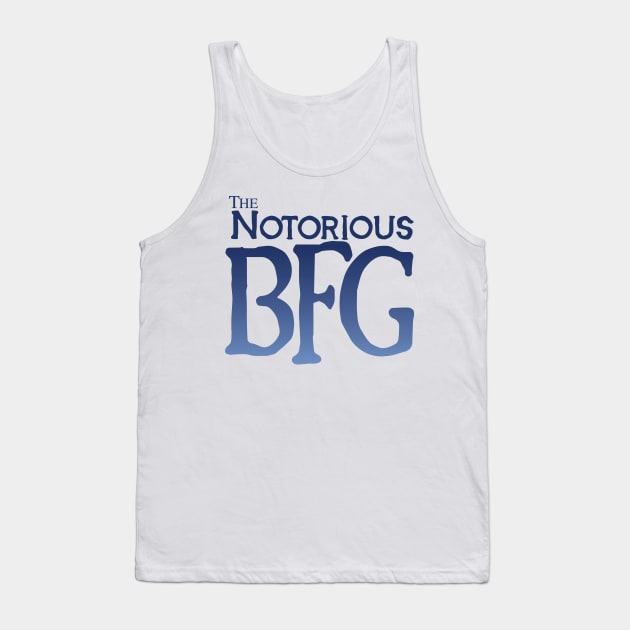 The Notorious BFG Tank Top by innercoma@gmail.com